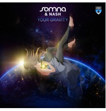 Somna & NASH - Your Gravity