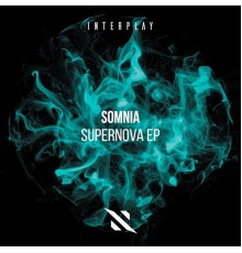 Somnia - Supernova EP