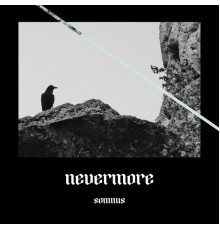 Somnus - Nevermore