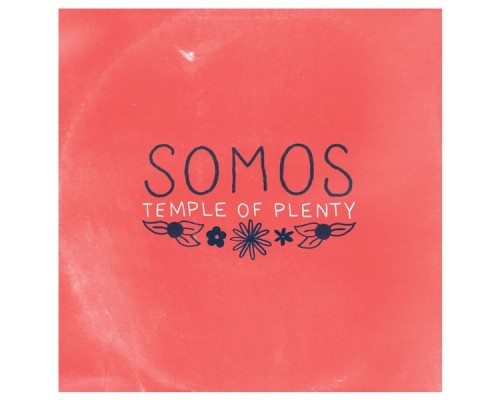 Somos - Temple of Plenty