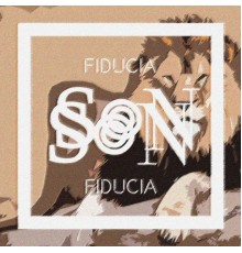 Son - Fiducia