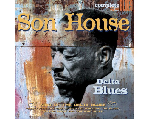 Son House - Delta Blues