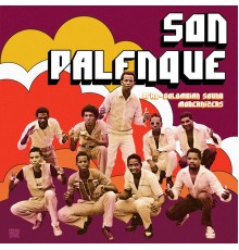 Son Palenque - Afro-Colombian Sound Modernizers