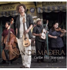 Son de Madera - Caribe Mar Sincopado