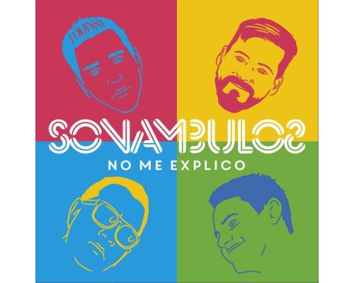 Sonambulos - No Me Explico