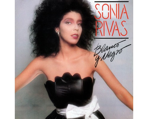 Sonia Rivas - Blanco Y Negro