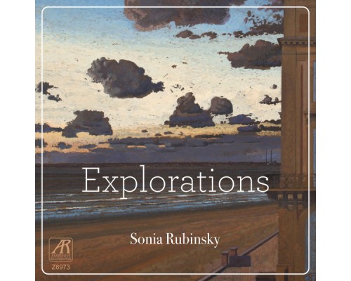 Sonia Rubinsky - Explorations