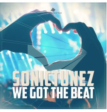 SonicTunez - We Got the Beat