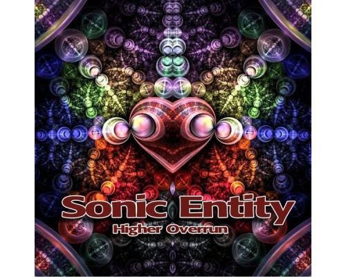 Sonic Entity - Higher Overrun