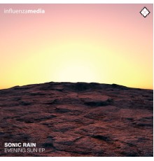 Sonic Rain - Evening Sun EP