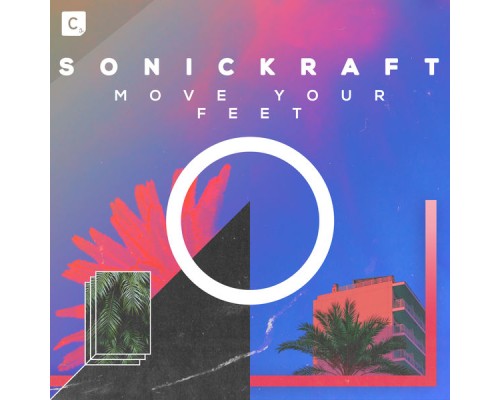 Sonickraft - Move Your Feet