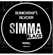 Sonickraft, Blvckr - Rebel