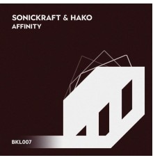 Sonickraft, Hako - Affinity