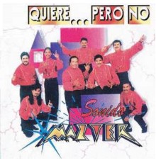 Sonido Mazter - Quiere Pero No