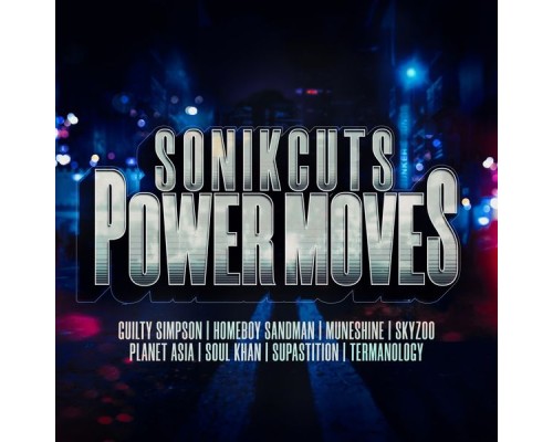 SonikCuts - Power Moves