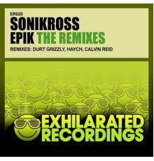 Sonikross - Epik (The Remixes)