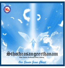 Soniya, Alex & Steeva - Sthothrasangeerthanam