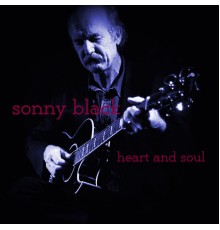 Sonny Black - Heart and Soul