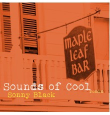 Sonny Black - Sounds of Cool Remix