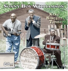Sonny Boy Williamson - King Biscuit Time