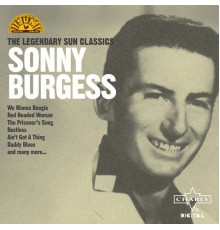 Sonny Burgess - The Legendary Sun Classics