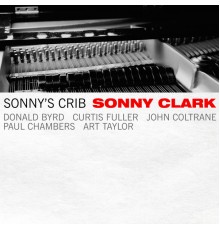 Sonny Clark - Sonny's Crib