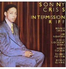 Sonny Criss - Intermission Riff (Remastered)