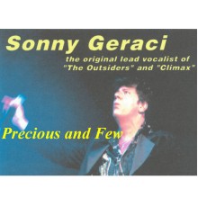 Sonny Geraci - Precious & Few