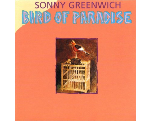 Sonny Greenwich - Birds of Paradise