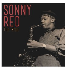 Sonny Red - The Mode