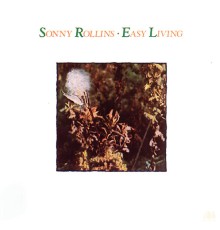 Sonny Rollins - Easy Living