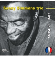 Sonny Simmons - Live in Paris