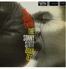 Sonny Stitt - The Hard Swing