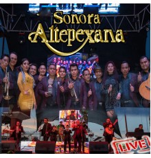 Sonora Altepexana - Live (Live)