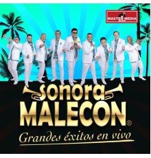 Sonora Malecón - Grandes Exitos en Vivo