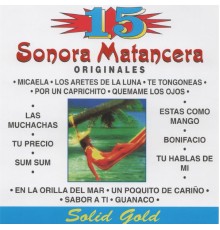 Sonora Matancera - 15 Originales