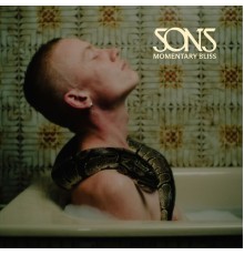 Sons - Momentary Bliss