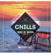 Sons Of Maria - Love Is