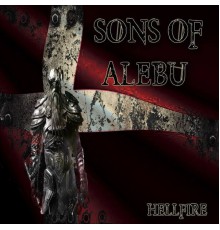 Sons of Alebu - Hellfire