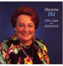 Sonya Hedenbratt - Mamma Blå