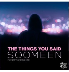 Soomeen - The Things You Said