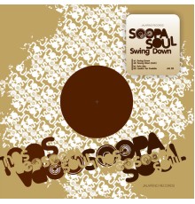 Soopasoul - Swing Down - EP