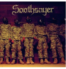 Soothsayer - Troops of Hate