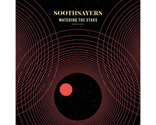 Soothsayers - Watching the Stars