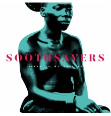 Soothsayers - Speak to My Soul