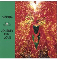 Sophia - Journey Into Love