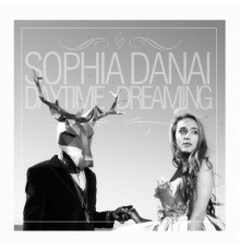 Sophia Danai - Daytime Dreaming