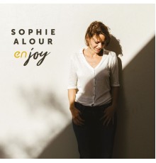 Sophie Alour - Enjoy