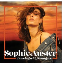 Sophie Auster - Dancing With Strangers