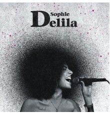 Sophie Delila - Hooked